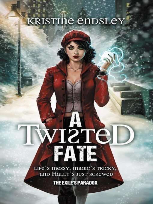 Title details for A Twisted Fate by Kristine Endsley - Available